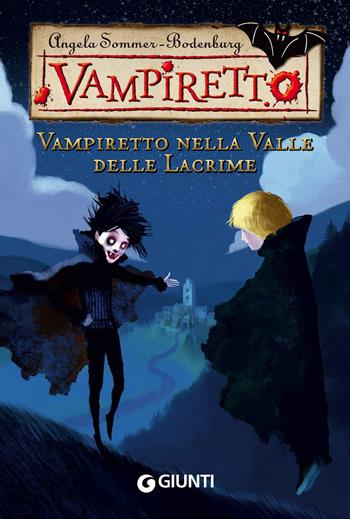 Vampiretto nella Valle delle Lacrime. Ediz. illustrata - Angela Sommer-Bodenburg - Libro Giunti Editore 2017 | Libraccio.it