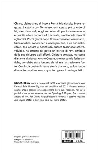 Il cattivo ragazzo che voglio - Giulia Besa - Libro Giunti Editore 2017, W Emozioni | Libraccio.it