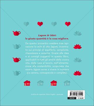 Lagom. Il segreto svedese per una vita equilibrata e felice - Jonny Jackson, Elias Larsen - Libro Giunti Editore 2017, Varia | Libraccio.it