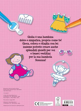 Il superlibro delle bambine da colorare. Con gioielli e vestitini da ritagliare. Con Prodotti vari - Elena Carloni - Libro Dami Editore 2018, Colora i superlibri | Libraccio.it