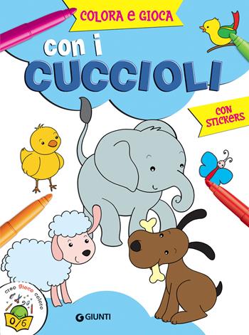 Colora e gioca con i cuccioli. Con adesivi  - Libro Giunti Editore 2018, Coloring | Libraccio.it