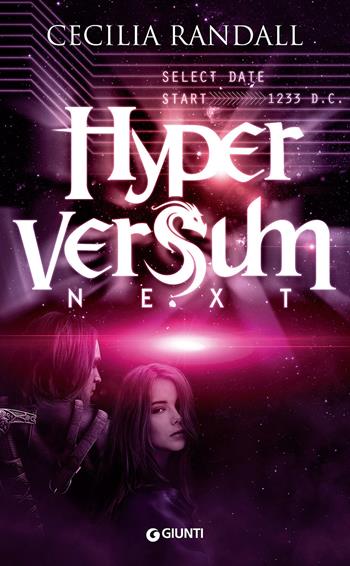 Next. Hyperversum. Hyperversum. Vol. 4 - Cecilia Randall - Libro Giunti Editore 2018, Waves | Libraccio.it