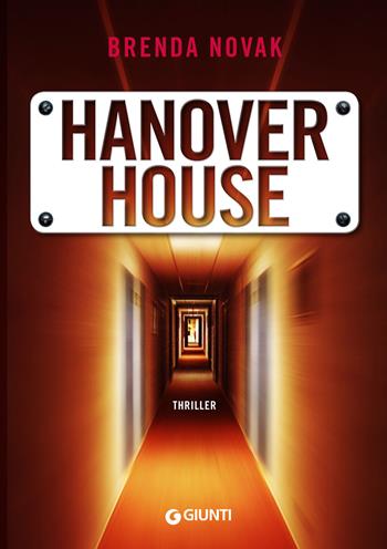 Hanover House - Brenda Novak - Libro Giunti Editore 2018, M | Libraccio.it