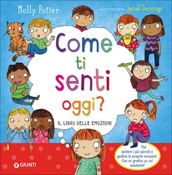 Come ti senti oggi? Ediz. a colori - Molly Potter - Libro Giunti Editore 2017, Aquiloni | Libraccio.it