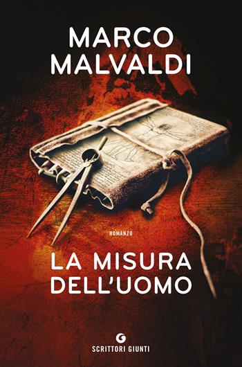 La misura dell'uomo - Marco Malvaldi - Libro Giunti Editore 2018, Scrittori Giunti | Libraccio.it