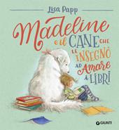 Madeline e il cane che le insegnò ad amare i libri