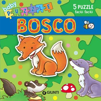 Bosco. Libro puzzle. Ediz. a colori - Silvia D'Achille - Libro Giunti Editore 2019, Baby puzzle | Libraccio.it