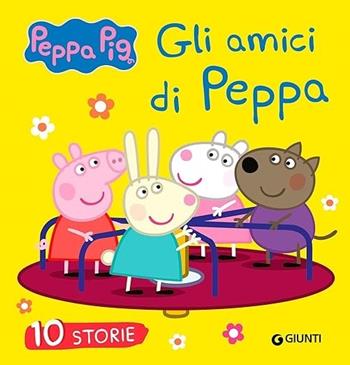 Gli amici di Peppa. 10 storie. Peppa Pig. Ediz. a colori - Silvia D'Achille - Libro Giunti Editore 2024 | Libraccio.it