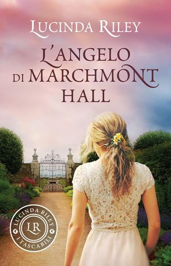 L' angelo di Marchmont Hall - Lucinda Riley - Libro Giunti Editore 2018, I tascabili di Lucinda Riley | Libraccio.it