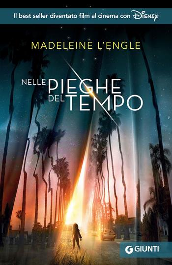 Nelle pieghe del tempo - Madeleine L'Engle - Libro Giunti Editore 2018, Biblioteca Junior | Libraccio.it
