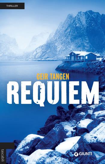Requiem - Geir Tangen - Libro Giunti Editore 2018, Tascabili Giunti | Libraccio.it