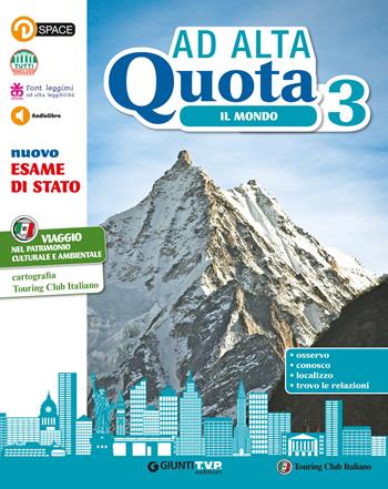 Ad alta quota. Per la Scuola media. Vol. 3: Il mondo  - Libro Giunti T.V.P. 2019 | Libraccio.it