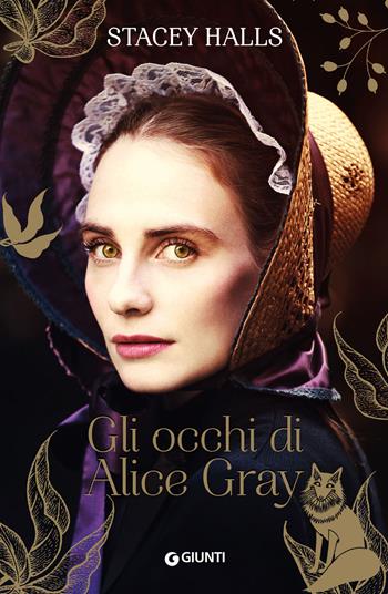Gli occhi di Alice Gray - Stacey Halls - Libro Giunti Editore 2019, A | Libraccio.it