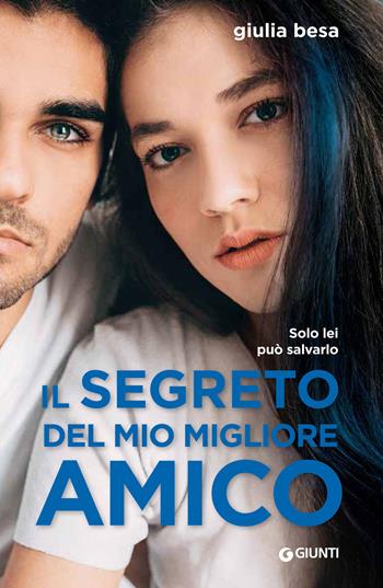 Il segreto del mio migliore amico - Giulia Besa - Libro Giunti Editore 2019, Waves | Libraccio.it