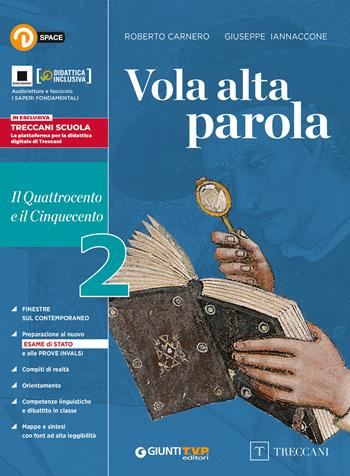 Vola alta parola. Con e-book. Con espansione online. Vol. 2: Il Quattrocento e il Cinquecento - Roberto Carnero, Giuseppe Iannaccone - Libro Giunti T.V.P. 2019 | Libraccio.it