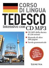 Tedesco. Corso di lingua intensivo. Con CD Audio formato MP3