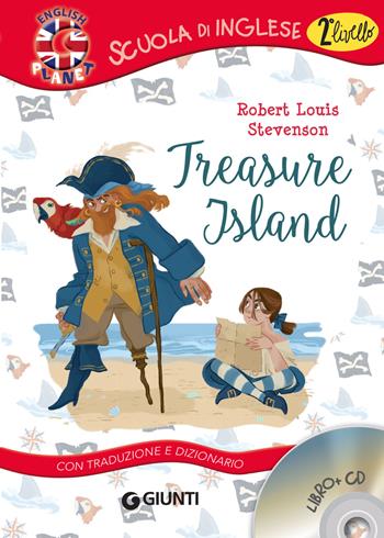 Treasure island. Con traduzione e dizionario. Con CD-Audio - Robert Louis Stevenson - Libro Giunti Editore 2018, Scuola di inglese. 2° livello | Libraccio.it