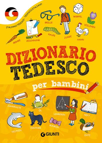 Dizionario tedesco per bambini - Margherita Giromini - Libro Giunti Editore 2018, Dizionari illustrati | Libraccio.it