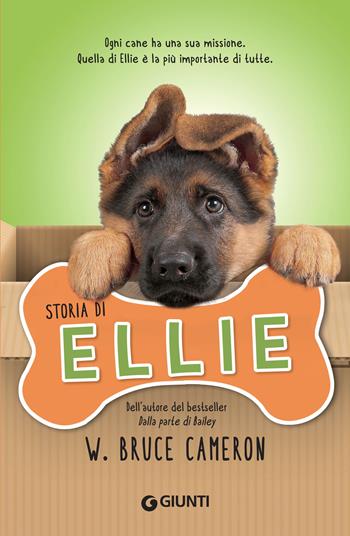 Storia di Ellie - W. Bruce Cameron - Libro Giunti Editore 2018, Biblioteca Junior | Libraccio.it