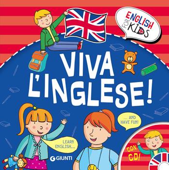 Viva l'inglese! Con CD-Audio - Gabriella Ballarin - Libro Giunti Editore 2018 | Libraccio.it