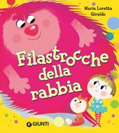 Filastrocche della rabbia. Ediz. a colori