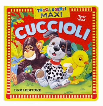 Cuccioli  - Libro Dami Editore 2019 | Libraccio.it