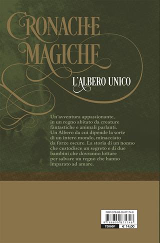 L' albero unico. Cronache magiche - David J. Moreno - Libro Giunti Editore 2019 | Libraccio.it