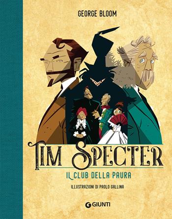 Il club della paura. Tim Specter. Vol. 2 - George Bloom - Libro Giunti Editore 2019 | Libraccio.it