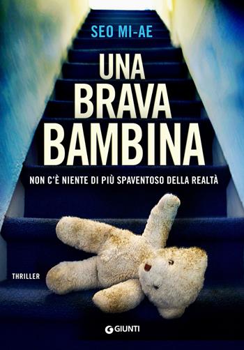 Una brava bambina - Mi-ae Seo - Libro Giunti Editore 2020, M | Libraccio.it