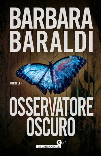 Osservatore oscuro - Barbara Baraldi - Libro Giunti Editore 2019, Le chiocciole | Libraccio.it