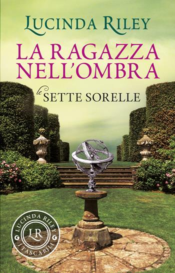 La ragazza nell'ombra. Le sette sorelle - Lucinda Riley - Libro Giunti Editore 2019, I tascabili di Lucinda Riley | Libraccio.it