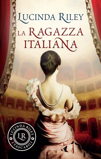 La ragazza italiana - Lucinda Riley - Libro Giunti Editore 2022, I tascabili di Lucinda Riley | Libraccio.it