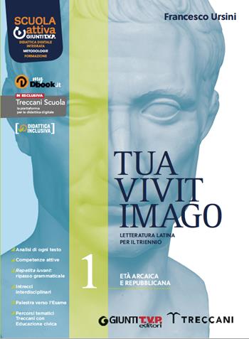 Tua vivit imago. Con e-book. Con espansione online. Vol. 1 - Francesco Ursini - Libro Giunti T.V.P. 2022 | Libraccio.it