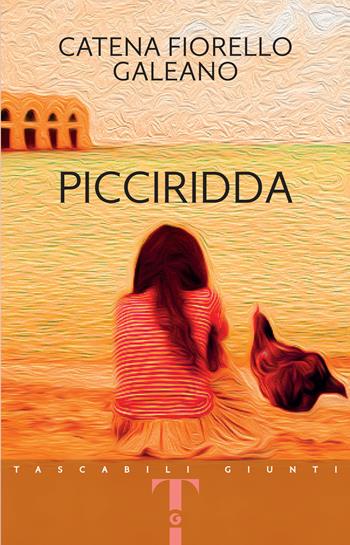 Picciridda - Catena Fiorello - Libro Giunti Editore 2022, Tascabili Giunti | Libraccio.it