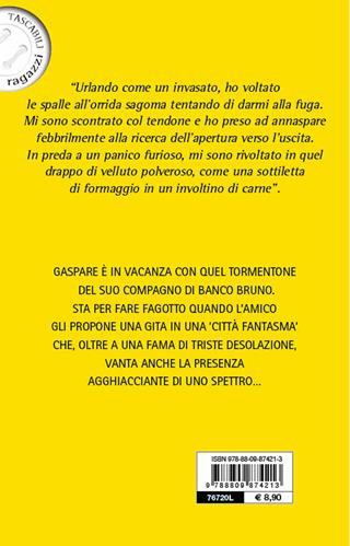 Il mistero della città fantasma - Domenica Luciani - Libro Giunti Editore 2019, Tascabili ragazzi | Libraccio.it