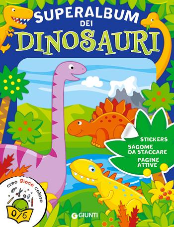 Superalbum dei dinosauri. Con adesivi - Martina Boschi - Libro Giunti Editore 2019, Activity | Libraccio.it