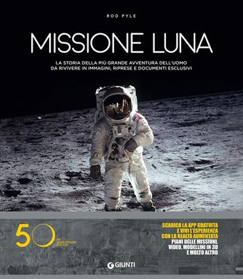 Missione luna. Con Contenuto digitale per download - Rod Pyle - Libro Giunti Editore 2019, Atlanti illustrati | Libraccio.it