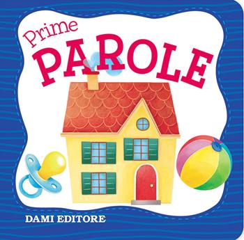 Prime parole  - Libro Dami Editore 2019, Baby cubi | Libraccio.it