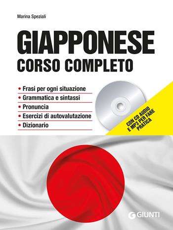 Giapponese. Corso completo. Con CD-Audio. Con File audio per il download - Marina Speziali - Libro Giunti Editore 2019, Impara rapidamente | Libraccio.it