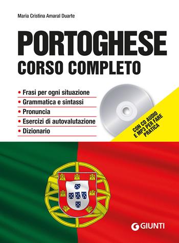 Portoghese. Corso completo. Con CD-Audio. Con File audio per il download - M. Cristina Amaral Duarte - Libro Giunti Editore 2019, Impara rapidamente | Libraccio.it