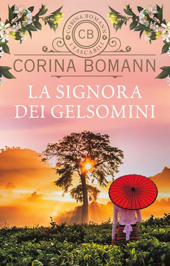 La signora dei gelsomini - Corina Bomann - Libro Giunti Editore 2019, I tascabili di Corina Bomann | Libraccio.it
