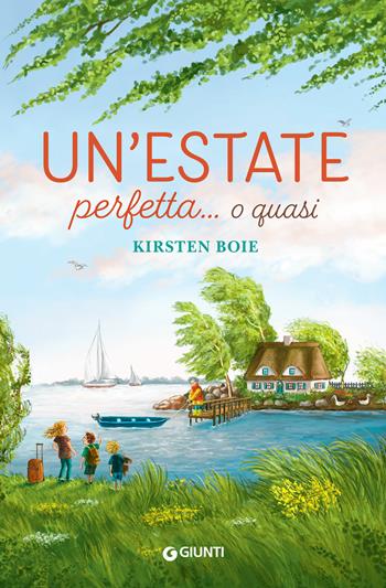 Un'estate perfetta... o quasi - Kirsten Boie - Libro Giunti Editore 2020, Biblioteca Junior | Libraccio.it