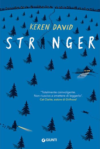 Stranger - Keren David - Libro Giunti Editore 2021, Waves | Libraccio.it