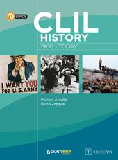 Storie. Il passato nel presente. CLIL history 1900-today. Con e-book. Con espansione online