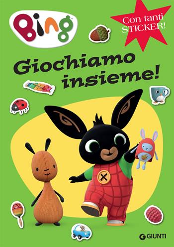 Giochiamo insieme! Bing. Con adesivi  - Libro Giunti Editore 2019 | Libraccio.it