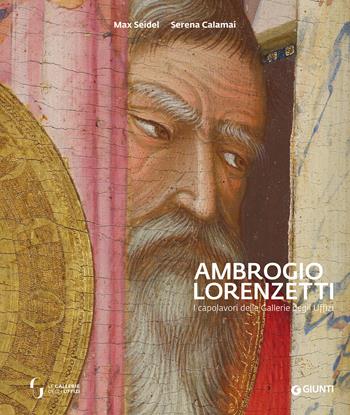 Ambrogio Lorenzetti. I capolavori delle Gallerie degli Uffizi. Ediz. a colori  - Libro Giunti Editore 2022 | Libraccio.it