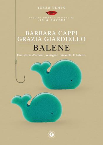 Balene - Barbara Cappi, Grazia Giardiello - Libro Giunti Editore 2020, Terzo tempo | Libraccio.it