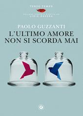 L'ultimo amore non si scorda mai