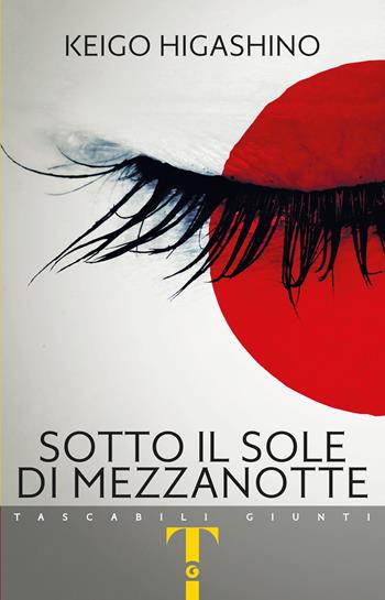 Sotto il sole di mezzanotte - Keigo Higashino - Libro Giunti Editore 2020, Tascabili Giunti | Libraccio.it
