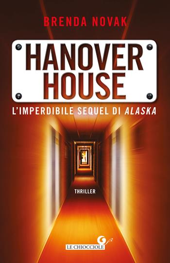 Hanover House - Brenda Novak - Libro Giunti Editore 2020, Le chiocciole | Libraccio.it